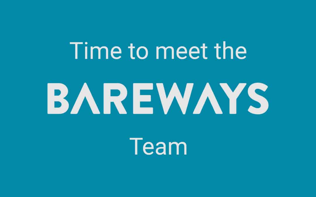 Time to meet the Bareways Team – Vol. 3